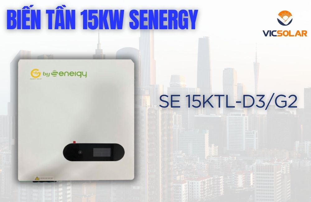 Biến Tần Hòa Lưới 3 Pha 15kW SENERGY SE 15KTL-D3/G2 cao cấp