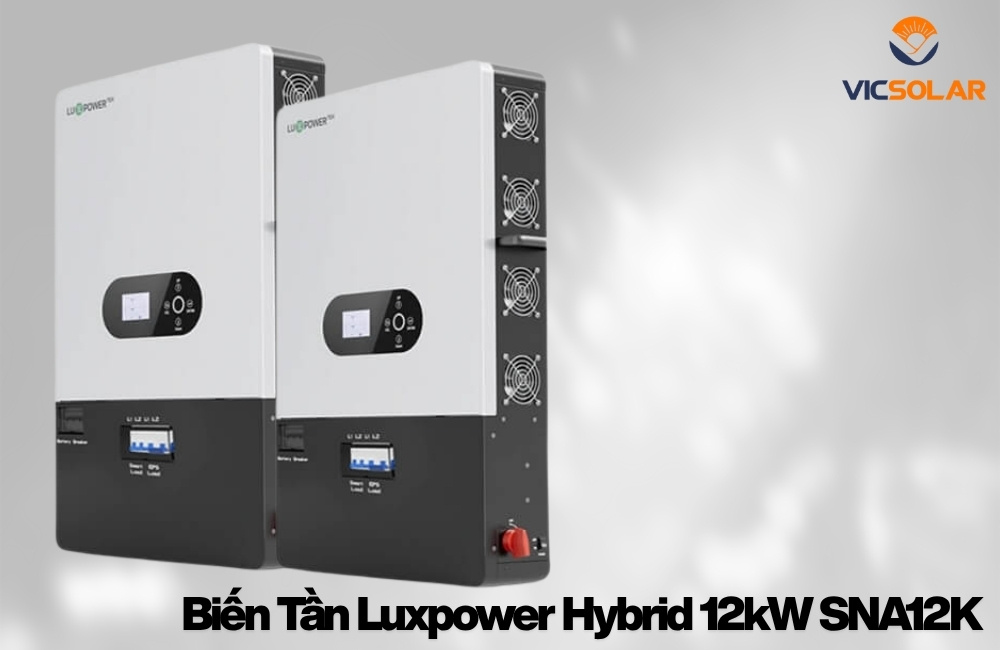 Biến Tần Luxpower Hybrid 12kW SNA12K cao cấp