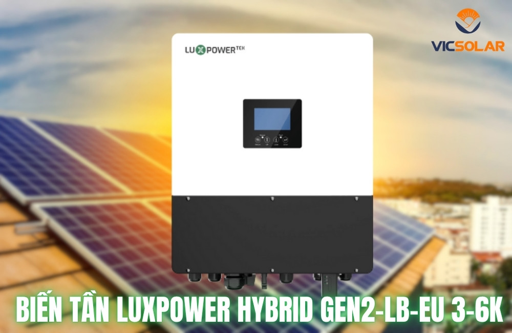 Biến Tần Luxpower Hybrid GEN2-LB-EU 3-6K giá tốt