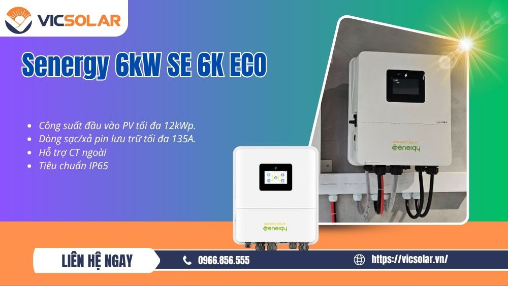 Biến tần hybrid Senergy 6kW SE 6K GREEN - Combo vic 01