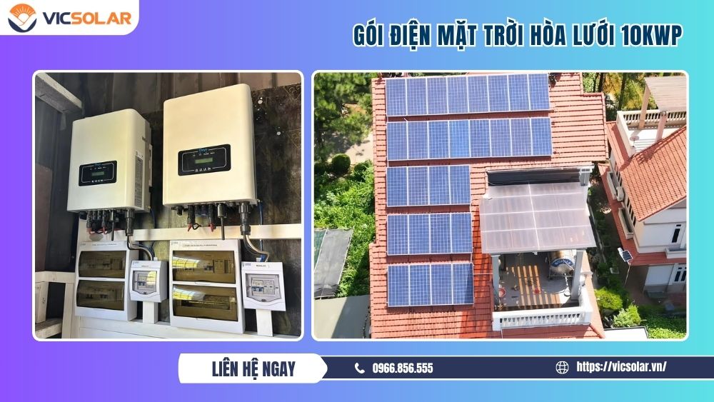 Gói điện mặt trời hòa lưới 10Kwp (Tiền điện 3.5 – 5 triệu/tháng): Giới thiệu