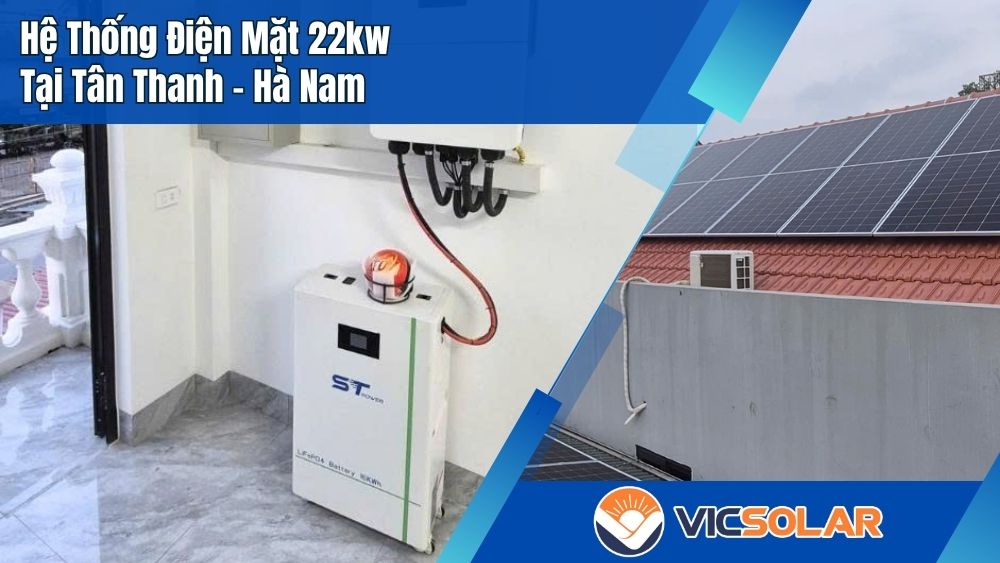 Lắp đặt hệ thống điện mặt trời 22kw tại Tân Thanh - Ninh Bình