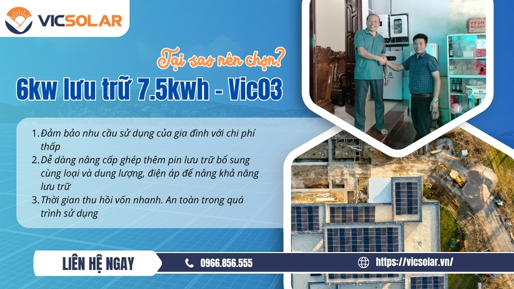 Tại sao chọn hệ thống điện mặt trời 6kw lưu trữ 7.5kwh VIC03?