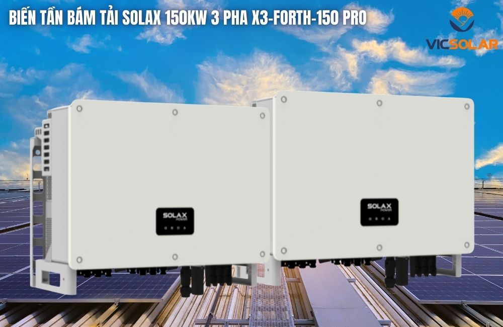 Biến Tần Bám Tải SOLAX 150kW 3 Pha X3-FORTH-150 PRO giá tốt