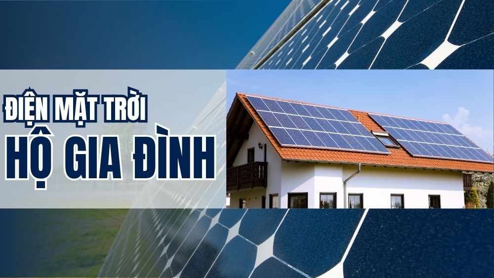 Điện Mặt Trời Gia Đình, Tư Vấn Hệ Thống Cho Hộ Gia Đình