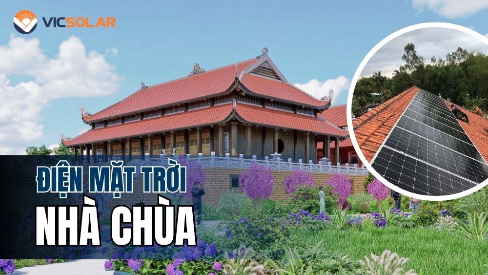Lắp đặt hệ thống điện mặt trời cho nhà chùa